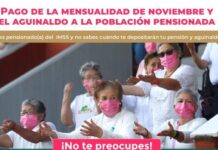 A partir del 1 de noviembre la población pensionada del IMSS recibirá el pago de su prestación y el aguinaldo.