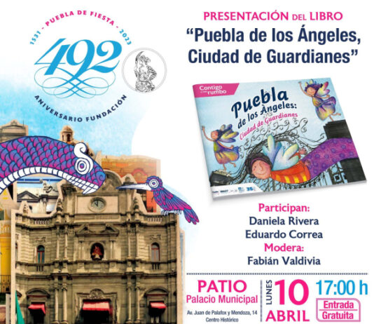 Puebla Capital festejará 492 aniversario de su fundación.