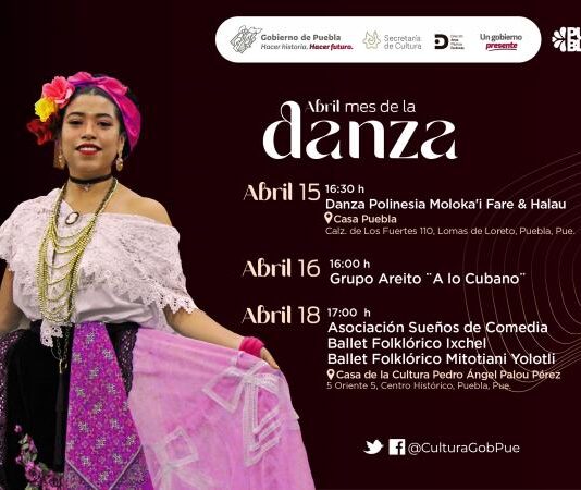 Durante abril, gobierno de Puebla realizará actividades por Día de la Danza