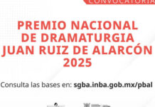 Se convoca al Premio Nacional de Dramaturgia “Juan Ruiz de Alarcón” 2025