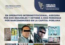 Asegura FGE dos inmuebles y detiene a dos personas por narcomenudeo en la capital poblana.