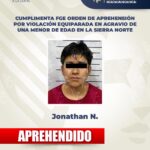 Cumplimenta FGE aprehensión por violación equiparada en agravio de una menor de edad en la Sierra Norte.