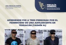 Aprehende FGE a tres personas por el feminicidio de una adolescente en Tehuacán (Yasmín N.)